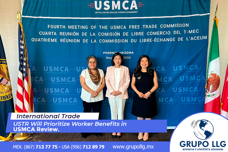 USTR Will Prioritize Worker Benefits in USMCA Review.